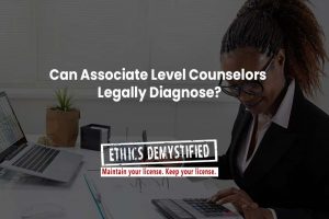 Can Counselors Diagnose At The Associate Level?